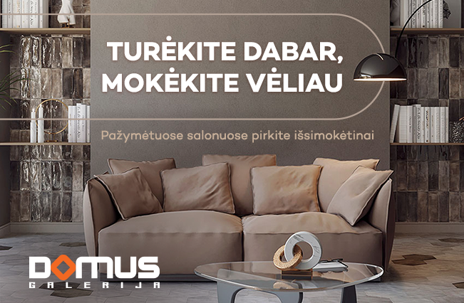 Salonai, kuriuose galite įsigyti daiktus išsimokėtinai