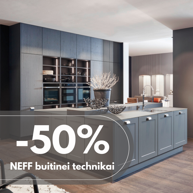 Perkant NOLTE KUCHEN virtuvės baldus taikysime -50% nuolaidą visai NEFF buitinei technikai!