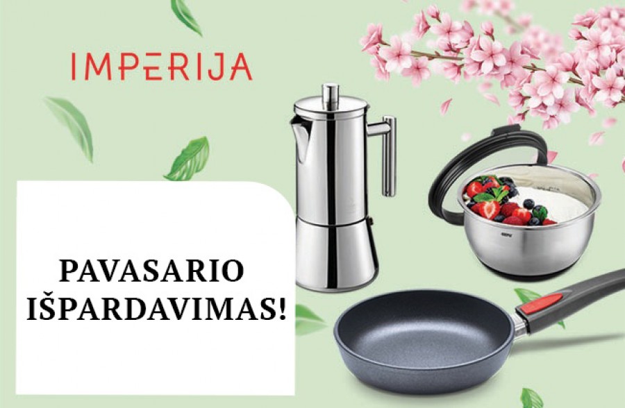 IMPERIJA - Pavasario išpardavimas!